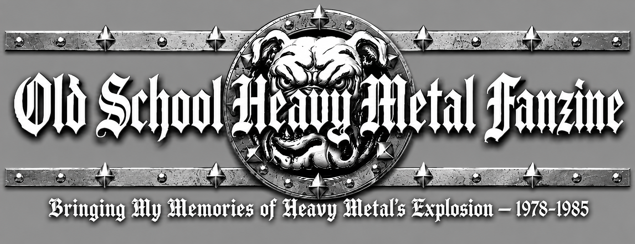 Old School Heavy Metal Fanzine - Bringing My Memories of Heavy Metal's Explosion, 1978 to 1985